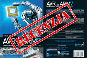 AVR&ARM7. Programowanie mikrokontrolerów dla każdego