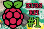 Raspberry Pi w robotyce amatorskiej – #1 – wprowadzenie