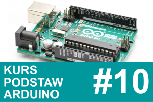 Kurs Arduino – #10 – wykresy, liczby losowe, warunki cd.