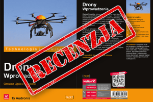 Drony. Wprowadzenie – Helion 2015