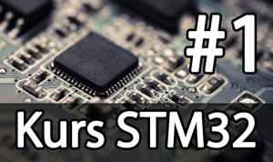 Kurs STM32 – #1 – Zaczynamy! Spis Treści