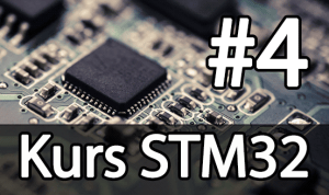 Kurs STM32 – #4 – Sterowanie portami GPIO w praktyce