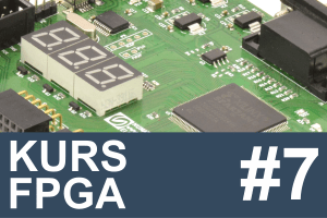 Kurs FPGA – #7 – symulacja działania układu