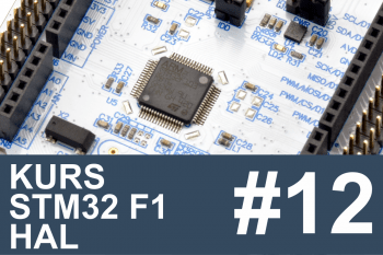 Kurs STM32 F1 HAL – #12 – I2C w praktyce, akcelerometr